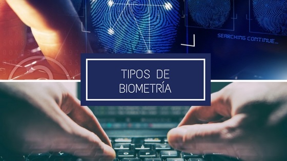 tipos de biometr�a