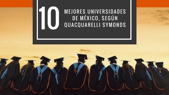 mejores universidades de m�xico seg�n qs
